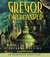 Gregor the Overlander by Suzanne Collins Gregor the Overlander by Suzanne Collins