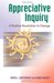 Appreciative Inquiry: A Positive Revolution in Change