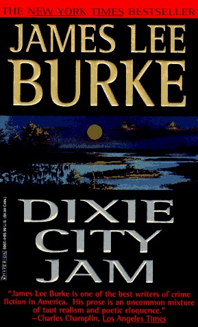 Dixie City Jam (Dave Robicheaux #7) - James Lee Burke
