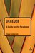 Deleuze: A Guide for the Perplexed