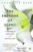 The Emperor of Scent: A True Story of Perfume and Obsession