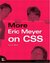 More Eric Meyer on CSS (Voices That Matter)