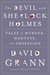 The Devil & Sherlock Holmes: Tales of Murder, Madness & Obsession