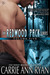 Redwood Pack, Vol. 5 (Redwood Pack, #6-6.5)