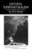Natural Supernaturalism: Tradition and Revolution in Romantic Literature