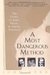 A Most Dangerous Method by John Kerr A Most Dangerous Method by John Kerr