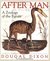 After Man: A Zoology of the Future