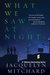 What We Saw at Night (What We Saw at Night, #1)
