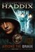 Among the Brave (Shadow Children, #5)