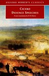 Defence Speeches by Marcus Tullius Cicero