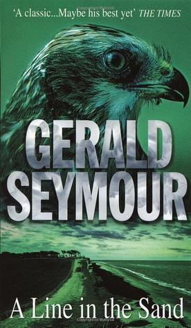 A Line in the Sand - Gerald Seymour