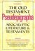 The Old Testament Pseudepigrapha, Vol. 1: Apocalyptic Literature and Testaments