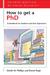 How to Get a PhD: A Handbook for Students and Their Supervisors