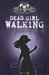 Dead Girl Walking (Dead Girl, #1)