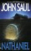 Nathaniel by John Saul Nathaniel by John Saul