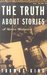 The Truth About Stories: A Native Narrative