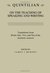 Quintillian on the Teaching of Speaking and Writing: Translations from Books One, Two and Ten of the Institutio oratoria