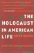 The Holocaust in American Life