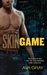 Skin Game (Skin, #1)