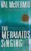 The Mermaids Singing (Tony Hill & Carol Jordan, #1)