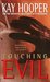 Touching Evil (Bishop/Special Crimes Unit, #4)