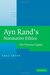 Ayn Rand's Normative Ethics: The Virtuous Egoist