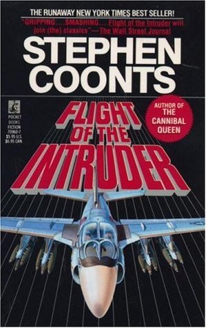 stephen coonts flight of the intruder El vuelo del intruder (coonts, stephen) [1494068 traducción de: final flight biblioteca de stephen coonts numero coleccion( 2) cubierta deslucida. stephen coonts flight of the intruder El vuelo del intruder (coonts, stephen) [1494068 traducción de: final flight biblioteca de stephen coonts numero coleccion( 2) cubierta deslucida.