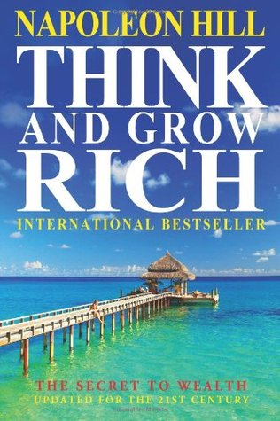 Think and Grow Rich - Napoleon Hill