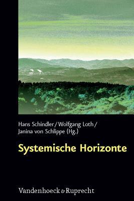 Systemische Horizonte Hans Schindler Systemische Horizonte Hans Schindler