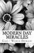 modern day miracles Bible miracles and modern day impostors do we dare question the power of god today does he not now have the same eternal, unlimited power as always. modern day miracles Bible miracles and modern day impostors do we dare question the power of god today does he not now have the same eternal, unlimited power as always.