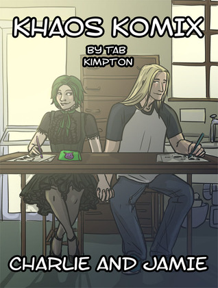 Charlie and Jamie (Khaos Komix #4)