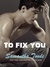 To Fix You