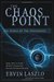 The Chaos Point: The World at the Crossroads