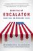 Down The Up Escalator: American Lives in the Great (and Too Long) Recession