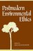 Postmodern Environmental Ethics