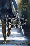 The Boy with the Porcelain Blade (Erebus Sequence, #1)