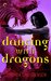 Dancing with Dragons (DRACIM, #2)