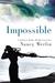 Impossible by Nancy Werlin Impossible by Nancy Werlin