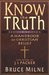 Know the Truth: A Handbook of Christian Belief