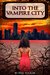Into the Vampire City (The Human Revolt)