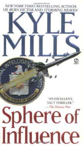Sphere of Influence (Mark Beamon #4) -  Kyle Mills 