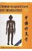 Chinese Acupuncture and Moxibustion
