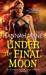 Under the Final Moon (Underworld Detection Agency, #6)