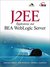 J2EE Applications and BEA WebLogic Server