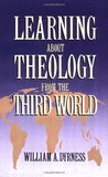 Learning about Theology from the Third World Learning about Theology from the Third World