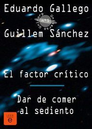 El Factor Crítico. Dar De Comer Al Sediento descarga pdf epub mobi fb2