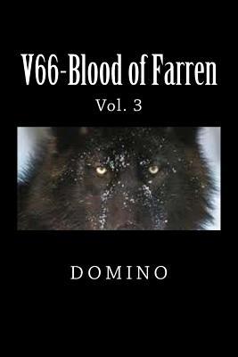 V66-Blood of Farren: Vol. 3 Domino V66-Blood of Farren: Vol. 3 Domino