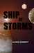 Ship of Storms by Ken Doggett Ship of Storms by Ken Doggett