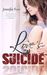Love's Suicide (Love's Suicide, #1)