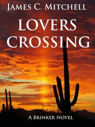 Lovers Crossing James C. Mitchell Lovers Crossing James C. Mitchell